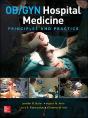 Ob/Gyn Hospital Medicine: Principles And Practice
