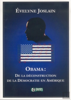 Bertrand.pt - Obama : De La Déconstruction De La Démocratie En Amérique (2e Édition)