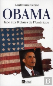 Obama Face Aux 10 Plaies De L'Amérique