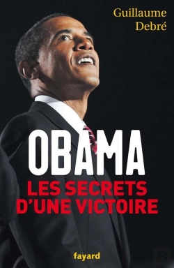 Bertrand.pt - Obama, Les Secrets D'Une Victoire