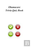 Obamacare Trivia Quiz Book