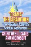 Obama?S Spiritual Assignment And Bill Gates Of Microsoft