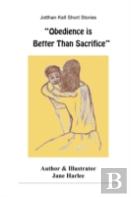 Obedience Is Better Than Sacrifice