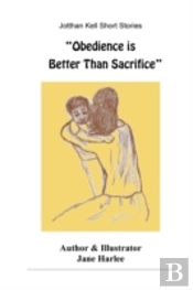 Obedience Is Better Than Sacrifice