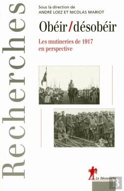 Bertrand.pt - Obéir / Désobéir ; Les Mutineries De 1917 En Perspective