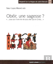 Obeir, Une Sagesse ?