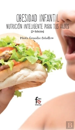 Bertrand.pt - Obesidad Infantil. Nutrición Inteligente Para Tus Hijos 2ºEd
