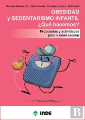 Obesidad Y Sedentarismo Infantil ¿Qué Hacemos?