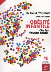 Obésité Infantile, On Fait Fausse Route !