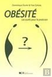 Obésité, Les Outils Pour Le Praticien