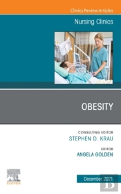 Obesity, An Issue Of Nursing Clinics, E-Book
