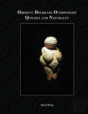 Obesity: Decrease Overweight Quickly And