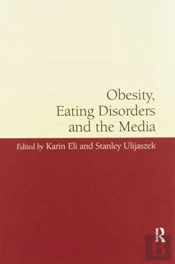 Obesity, Eating Disorders And The Media