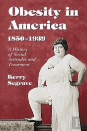 Obesity In America, 1850-1939