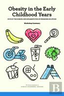 Obesity In The Early Childhood Years