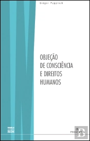 Objeção de Consciência e Direitos Humanos