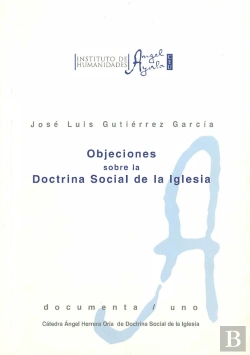Bertrand.pt - Objeciones Sobre La Doctrina Social De La Iglesia