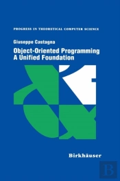Object-Oriented Programming A Unified Foundation