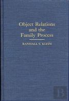 Object Relations And The Family Process