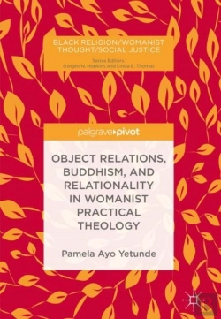 Bertrand.pt - Object Relations, Buddhism, And Relationality In Womanist Practical Theology