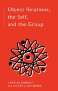 Object Relations, The Self And The Group
