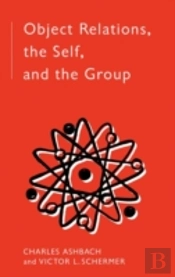 Object Relations, The Self And The Group