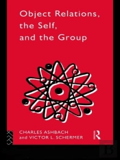 Object Relations, The Self And The Group