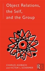 Object Relations, The Self And The Group
