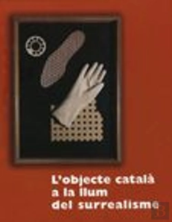 Bertrand.pt - Objecte Català A La Llum Del Surrealisme/L'