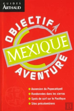 Bertrand.pt - Objectif Aventure ; Mexique