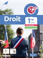 Objectif Bac : Droit ; 1re Stmg ; Livre De L'Élève