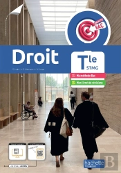 Objectif Bac : Droit ; Terminale Stmg ; Livre De L'Élève