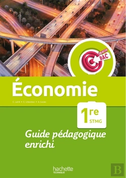 Bertrand.pt - Objectif Bac : Économie ; 1re Stmg ; Guide Pédagogique