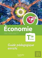 Objectif Bac : Économie ; Terminale Stmg ; Livre Du Professeur