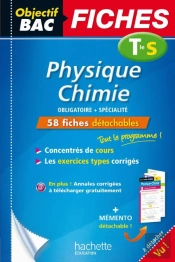 Objectif Bac Fiches Detachables Physique-Chimie Term S