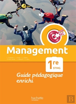 Bertrand.pt - Objectif Bac : Management ; 1re Stmg ; Guide Pédagogique