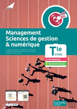 Bertrand.pt - Objectif Bac : Management, Sciences De Gestion Et Numérique ; Terminale Stmg ; Livre De L'Élève
