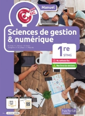 Objectif Bac Sciences De Gestion Et Numerique 1re Stmg (Manuel) - Ed. 2024