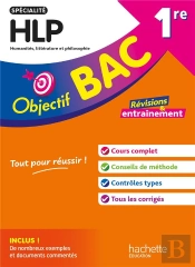 Objectif Bac : Spécialité Hlp ; 1re ; Révisions & Entraînement