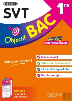 Bertrand.pt - Objectif Bac : Spécialité Svt ; 1re ; Révisions & Entraînement