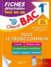 Objectif Bac ; Tout Le Tronc Commun ; 1re ; Fiches Détachables ; Tout-En-Un