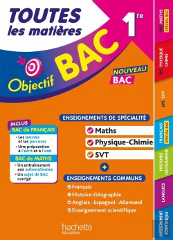 Bertrand.pt - Objectif Bac : Toutes Les Matières ; 1re ; Enseignements De Spécialité : Maths, Physique-Chimie, Svt + Enseignements Communs (Édition 2027)