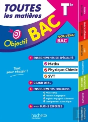 Objectif Bac : Toutes Les Matières ; Terminale ; Enseignements De Spécialité Maths, Physique-Chimie, Svt + Enseignements Communs (Édition 2027)