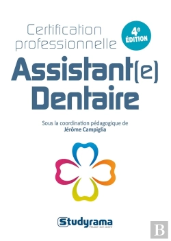 Bertrand.pt - Objectif Bts : Assistant(E) Dentaire : Certification Professionnelle (4e Édition)