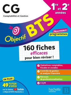 Bertrand.pt - Objectif Bts : Bts Cg, 1re Et 2e Années ; 160 Fiches Efficaces Pour Bien Réviser ! (Édition 2026)