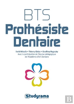 Bertrand.pt - Objectif Bts : Bts Prothésiste Dentaire