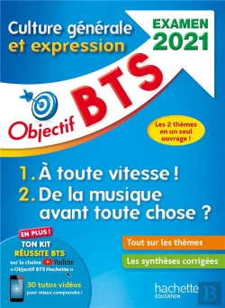 Bertrand.pt - Objectif Bts ; Culture Générale Et Expression (Édition 2021)