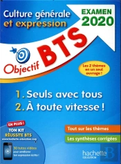 Objectif Bts Culture Generale Et Expression, Examen 2020