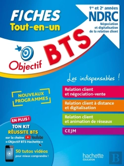 Bertrand.pt - Objectif Bts : Ndrc, Négociation Et Digitalisation De La Relation Client ; Bts 1re Et 2e Années ; Fiches Tout-En-Un