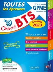 Objectif Bts ; Toutes Les Épreuves ; Bts Gpme 1re Et 2e Années (Édition 2023)